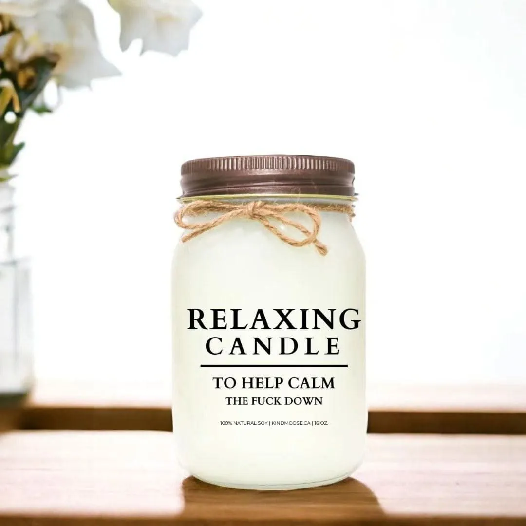 Relaxing Candle , To Help You Calm the F*ck Down